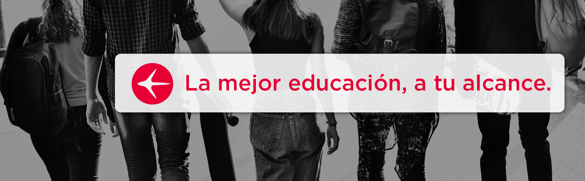 La mejor educación, a tu alcance.